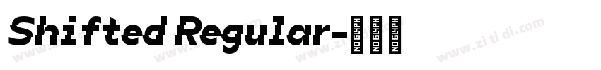 Shifted Regular字体转换